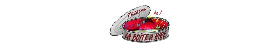 La Boite à Rire Théâtre Header